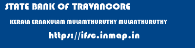 STATE BANK OF TRAVANCORE  KERALA ERNAKULAM MULAMTHURUTHY MULANTHURUTHY  ifsc code